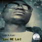 Victor B Angel - Save Me Lord [song cover]